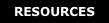 RESOURCES