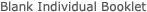 Blank Individual Booklet
