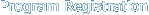 Program Registration