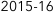 2015-16
