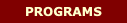 PROGRAMS